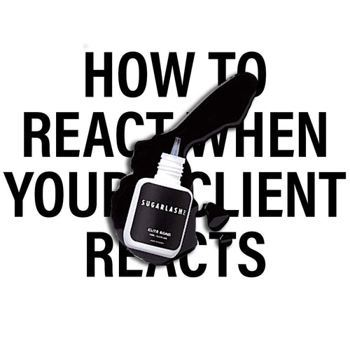 How to react when your CLIENTS react